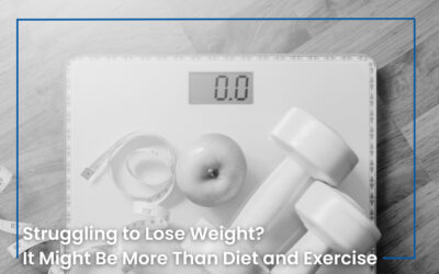 Struggling to Lose Weight? It Might Be More Than Diet and Exercise